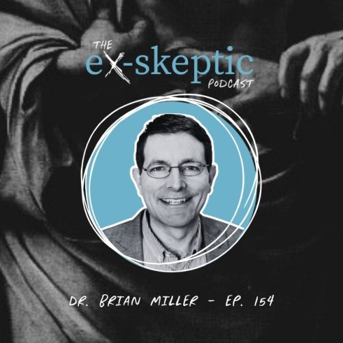 The Scientific Evidence He Couldn’t Ignore: Dr. Brian Miller’s Journey | Ep. 154